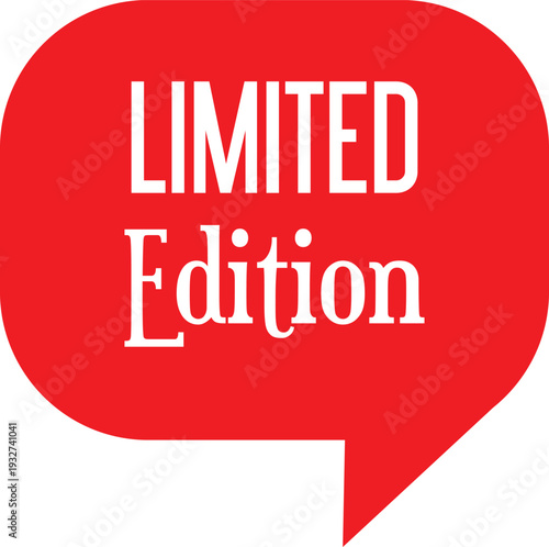 A red speech bubble with limited edition text