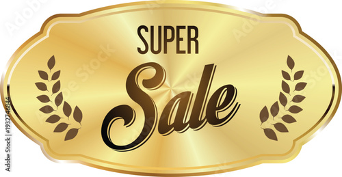 Golden super sale badge with laurel wreaths on white background