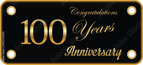 Congratulations on 100 years anniversary