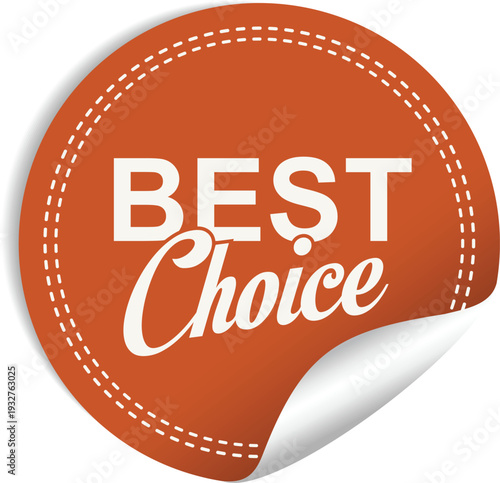 A sticker with the words best choice on it
