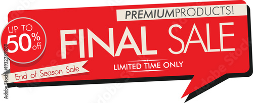 A red speech bubble with a final sale announcement