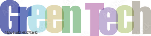 Green Tech Overlapping Text Illustration with Colorful Letters