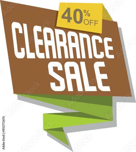 A brown and yellow clearance sale sign with 40 percent off