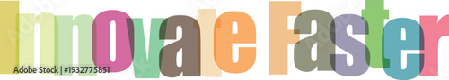 Colorful "Innovate Faster" Text Typography on White Background