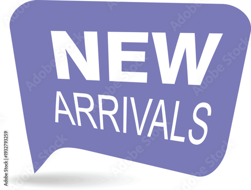 New arrivals sign on a white background