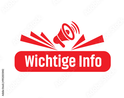 Wichtige Info sign important message in german language.