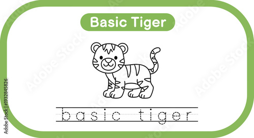 Cute Tiger Cub Coloring Page for Kids Learning to Write "Basic Tiger"