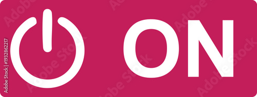 Pink rectangle with white power symbol and o n text