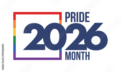 LGBT Pride Month in June. 2026. Lesbian Gay Bisexual Transgender. Celebrated annual. LGBT flag. Rainbow love concept. Human rights and tolerance. Poster, banner and background. Vector illustration