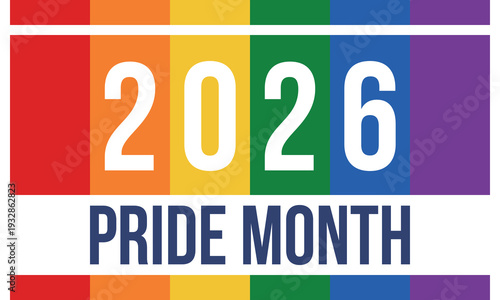 LGBT Pride Month in June. 2026. Lesbian Gay Bisexual Transgender. Celebrated annual. LGBT flag. Rainbow love concept. Human rights and tolerance. Poster, banner and background. Vector illustration