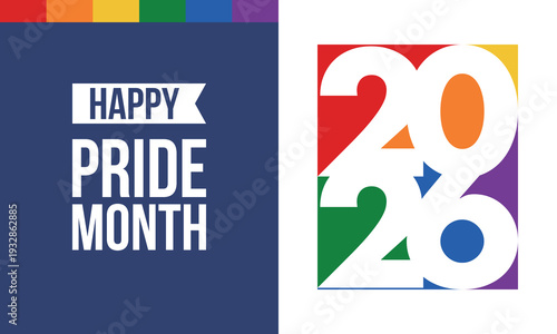 LGBT Pride Month in June. 2026. Lesbian Gay Bisexual Transgender. Celebrated annual. LGBT flag. Rainbow love concept. Human rights and tolerance. Poster, banner and background. Vector illustration
