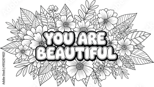 Inspirational adult coloring page with floral design and uplifting message for self esteem and mindfulness