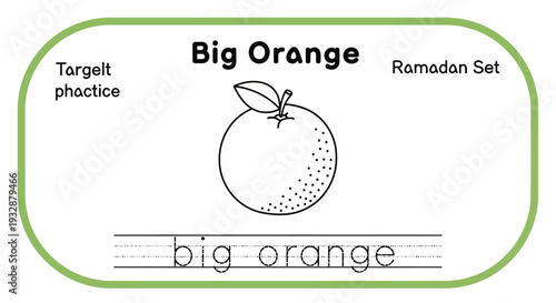 Big Orange Fruit Coloring Page for Kids: Learn to Write "Big Orange"