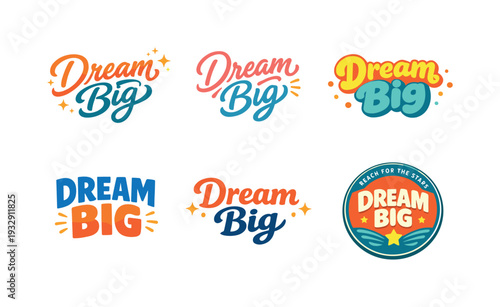 Modern flat holiday banner design Dream Big clean commercial lettering logo set with six coordinated wordmark variations of Dream