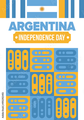 Argentina National Day. Happy holiday. Independence and freedom day. Celebrate annual. Argentina flag. Patriotic argentine design. Poster, card, banner, template, background. Vector illustration