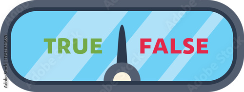 Indicator showing true and false options balancing accuracy and inaccuracy