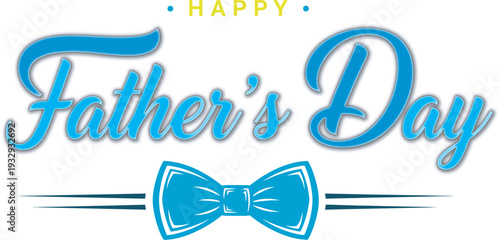 Happy father's day greeting card with blue bow tie design celebrating dads everywhere on special day