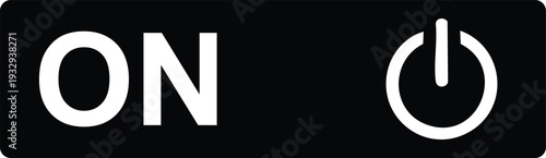 Black rectangular button with o n text and white power symbol