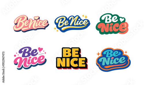 Modern holiday banner with short greeting slogan featuring modern lettering logo set for Be Nice, stock-ready friendly wordmark