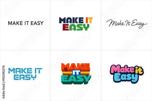 Colorful variations of 'make it easy' typography designs