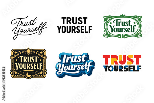 Creative typography designs featuring 'trust yourself' in various styles
