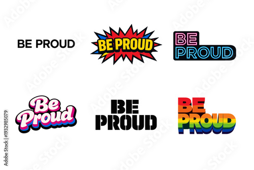 Colorful 'be proud' logos with bold and vibrant designs