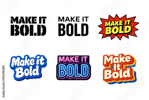 Colorful make it bold logo designs with creative typography