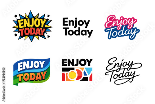 Vibrant typography designs showcasing the phrase enjoy today in various styles