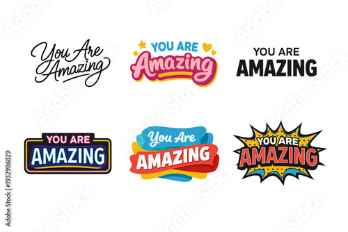 Colorful typography designs featuring 'you are amazing' in varying styles