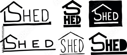 Hand lettering minimalist shed logo variations in black ink six layouts with roof icon underline and bold sketch