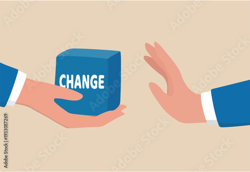 Status quo bias, fear or refuse to change, comfort zone or conservative thinking, afraid of changing risk or resist to make decision concept, businessman hand denied or refuse to get change cube box