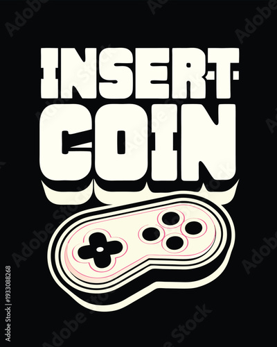 Retro Gaming T-Shirt Design Insert Coin Controller