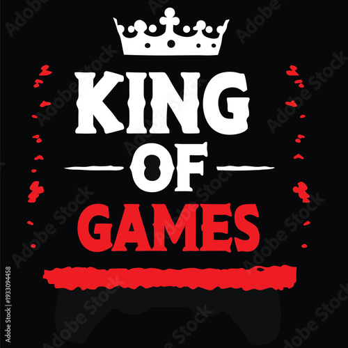 King of Games Gaming T-Shirt Design with a Crown and Controller