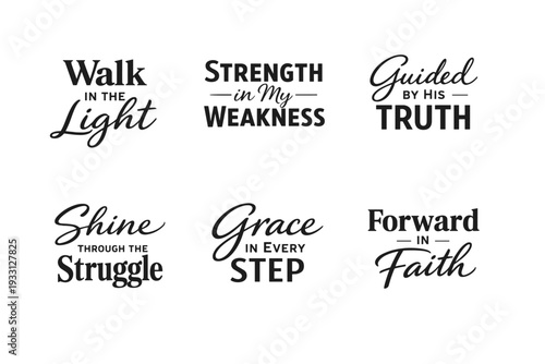 Inspirational christian quotes: faith, grace, strength, light, truth, struggle