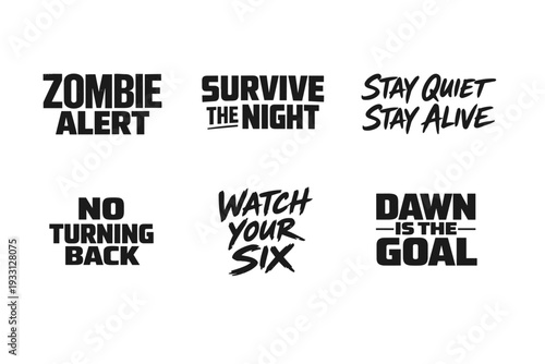 Zombie alert: survive the night - stay quiet, stay alive - no turning back