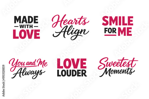 Romantic text designs: inspirational love quotes in bold and elegant fonts