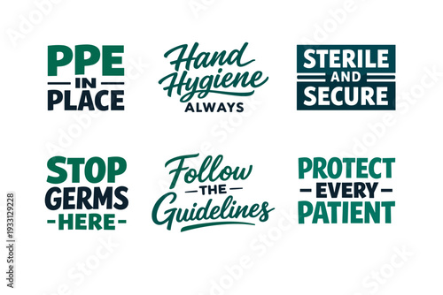 Healthcare safety reminders: ppe, hygiene, sterile environment, germ control, patient protection