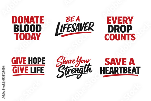 Inspirational blood donation quotes: donate, lifesaver, hope, strength, heartbeat