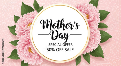 Elegant Mother's Day special offer sale banner with beautiful pink chrysanthemum flowers and green leaves on a soft background