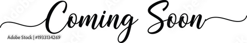 Coming soon announcement in elegant script font