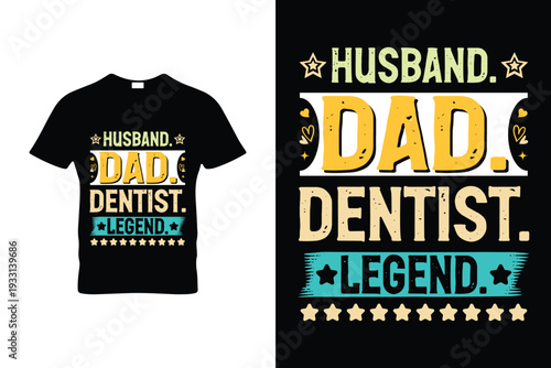 Funny Vintage Husband Dad Dentist Legend Retro T-Shirt
