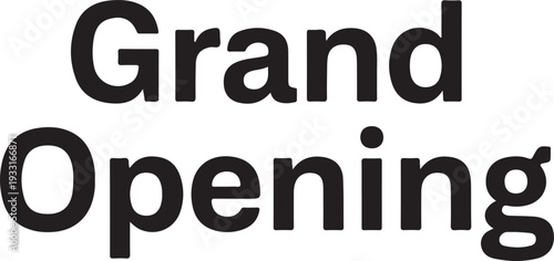 Grand Opening Sign in Black Text on White Background 1