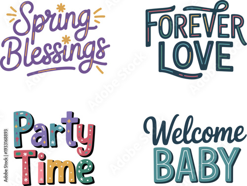 Colorful typographic phrases for celebrations and love