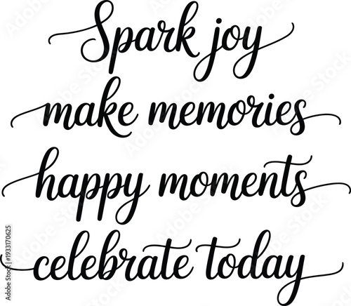 Inspirational Quotes for Happy Moments