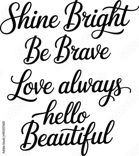 Shine Bright Inspirational Quotes