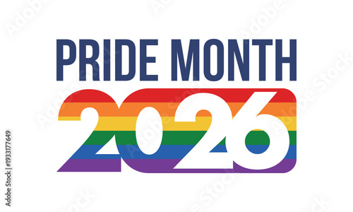 LGBT Pride Month in June. 2026. Lesbian Gay Bisexual Transgender. Celebrated annual. LGBT flag. Rainbow love concept. Human rights and tolerance. Poster, banner and background. Vector illustration