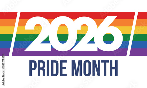 LGBT Pride Month in June. 2026. Lesbian Gay Bisexual Transgender. Celebrated annual. LGBT flag. Rainbow love concept. Human rights and tolerance. Poster, banner and background. Vector illustration