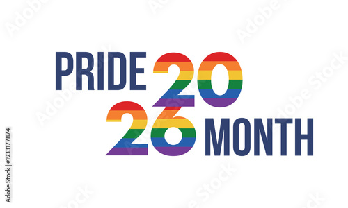 LGBT Pride Month in June. 2026. Lesbian Gay Bisexual Transgender. Celebrated annual. LGBT flag. Rainbow love concept. Human rights and tolerance. Poster, banner and background. Vector illustration