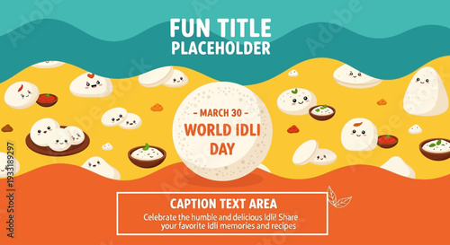 Celebrate World Idli Day with happy idlis and delicious food
