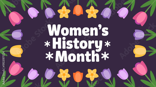 Womens History Month colorful floral design